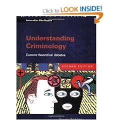 Understanding Criminology: Current Theoretical Debates (Crime & Justice)