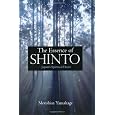 The Essence of Shinto: Japan's Spiritual Heart