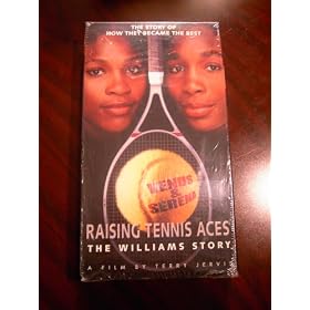 Raising Tennis Aces - The Williams Story [VHS]