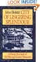 City of Lingering Splendour: A Frank Account of Old Peking's Exotic Pleasures