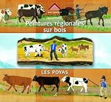 Peintures r�gionales sur bois : les poyas