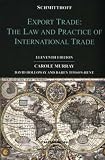 Schmitthoff's Export Trade: The Law and Practice of International Trade