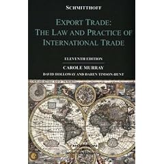 Schmitthoff's Export Trade: The Law and Practice of International Trade