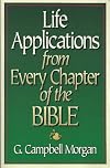 Life Applications from Every Chapter of the Bible
