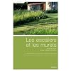 Les escaliers et les murets