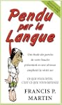 Hung By The Tongue - French