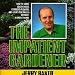 The Impatient Gardener
