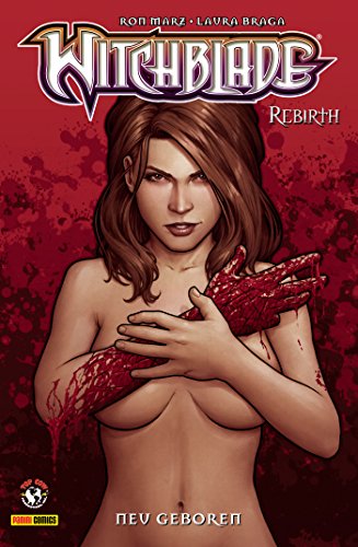 Witchblade - Rebirth Band 4 - Neu geboren (German Edition)