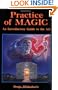 Practice of Magic: An Introductory Guide to the Art