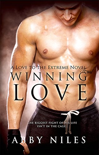 Winning Love (Love to the Extreme Book 3)