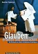 Glauben erfahren und ausdr�cken. Ein Werkbuch zur Arbeit mit biblischen Erz�hlfiguren