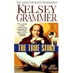 Kelsey Grammer: The True Story book cover
