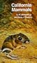 California Mammals (California Natural History Guides)