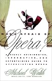 Whos Afraid of Opera?