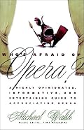 Who's Afraid of Opera?