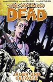 Produkt-Bild: The Walking Dead 11: J&auml;ger und Gejagte