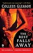 The Rest Falls Away: The Gardella Vampire Chronicles