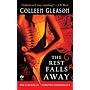 The Rest Falls Away: The Gardella Vampire Chronicles