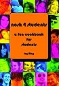 Nosh 4 Students: A Fun Student Cookbook. See every recipe in FULL COLOUR. 50% more recipes than its previous Best Selling Edition.
