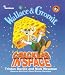 Wallace and Gromit: Crackers in Space (Wallace & Gromit)