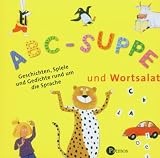 ABC-Suppe und Wortsalat - CD - 