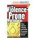 The Violence-Prone Workplace: A New Approach to Dealing With Hostile, Threatening, and Uncivil Behavior (Ilr Paperback.)