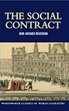 The Social Contract (Wordsworth Classics of World Literature)