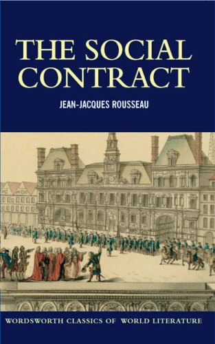 The Social Contract (Wordsworth Classics of World Literature)