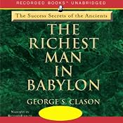 The Richest Man in Babylon: The Success Secrets of the Ancients | [George S. Clason]