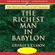 The Richest Man in Babylon: The Success Secrets of the Ancients