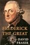 Frederick the Great: King of Prussia