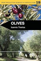 Olives (Crop Production Science in Horticulture)