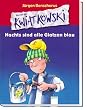 Ein Fall f�r KWIATKOWSKI. Nachts sind alle Glatzen blau