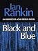 Black and Blue: An Inspector Rebus Novel (G K Hall Large Print Book Series)