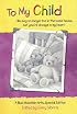 To My Child: We May No Longer Live in the Same House, but You're Always in My Heart : A Collection of Poems from Blue Mountain Arts (Teens & Young Adults)