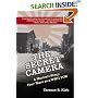 The Secret Camera: A Marine's Story: Four Years as a POW