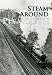 Steam Around Plymouth (Archive Photographs)