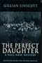 The Perfect Daughter (A Nell Bray Mystery)
