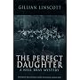 The Perfect Daughter (A Nell Bray mystery)