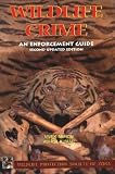 Wildlife Crime: An Enforcement Guide