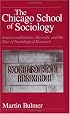 The Chicago School of Sociology