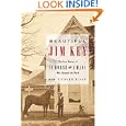 Beautiful Jim Key: The Lost History of a Horse and a Man Who Changed the World by Mim Eichler Rivas