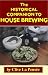 The Historical Companion to House Brewing