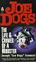 Joe Dogs: the Life and Crimes of a Mobster