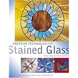 Creative Techniques for Stained Glass