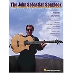 The John Sebastian Songbook: Three Decades of Songs Compiled by John Sebastian book cover