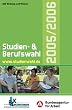 Studien- und Berufswahl 2005/2006. Informationen und Entscheidungshilfen