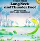 Long Neck and Thunder Foot (Viking Kestrel picture books)