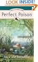Perfect Poison (Peggy Lee Garden Mysteries, No. 4)