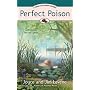 Perfect Poison (Peggy Lee Garden Mysteries, No. 4)